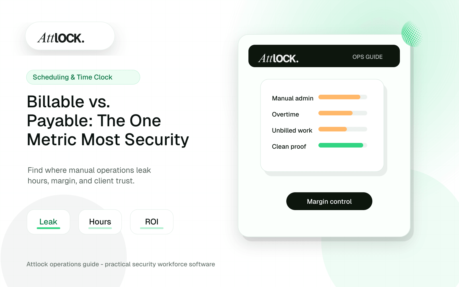 Billable vs. Payable: The One Metric Most Security Agencies Ignore